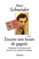 Encore une heure de gagnée 2246626811 Book Cover