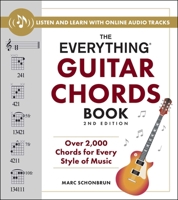 The Everything Guitar Chords Book, 2nd Edition: Over 2,000 Chords for Every Style of Music (Everything® Series) 150722334X Book Cover