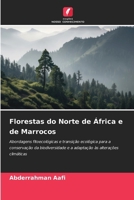 Florestas do Norte de África e de Marrocos (Portuguese Edition) 6209926304 Book Cover