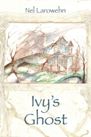 Ivy's Ghost 1977279996 Book Cover