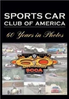 Sports Car Club of America: 60 Years in Photos 1563119978 Book Cover