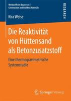 Die Reaktivit�t Von H�ttensand ALS Betonzusatzstoff: Eine Thermogravimetrische Systemstudie 3658204915 Book Cover