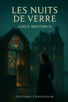 Les Nuits de Verre (French Edition) B0FNWYXLLW Book Cover