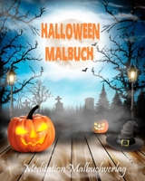 Halloween Malbuch: Halloween Malbuch für Erwachsene, kreatives Färben, malbuch für erwachsene entspannung B08FP3SSZD Book Cover