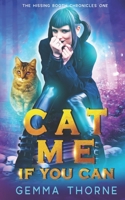 Cat Me If You Can 1729469582 Book Cover