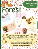 Addition Level 1 Math Practice Timed Tests ages 7 - 9: over 2,000 math problems with two and three numbers up to 13 digits pluis mazes and fun facts B0CH26M12F Book Cover