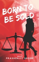 Born to be Sold 9354902286 Book Cover