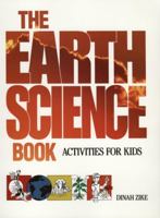 The Earth Science Book: Activities for Kids 0471571660 Book Cover