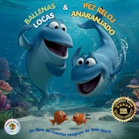 Ballenas Locas & Pez Reloj Anaranjado (Giggling Stardust) (Spanish Edition) B0HFYPWQCK Book Cover