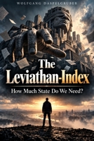 The Leviathan-Index: How much state do we need? B0HN1N3VK3 Book Cover