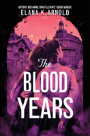 The Blood Years 0062990861 Book Cover