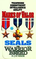 Marks of Valor (SEALS: the Warrior Breed) 0380785579 Book Cover