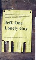 Jeff, One Lonely Guy 146920441X Book Cover