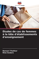 Études de cas de femmes à la tête d'établissements d'enseignement (French Edition) 6207162005 Book Cover
