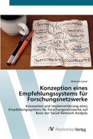 Konzeption eines Empfehlungssystems für Forschungsnetzwerke 3639384938 Book Cover