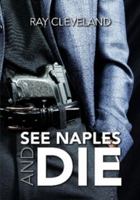 See Naples and Die 1326415832 Book Cover