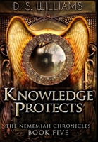 Knowledge Protects: Premium Hardcover Edition B08P1H49DG Book Cover
