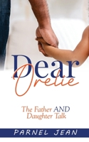 Dear Orelie: The Father and Daughter Talk B0BRX8CWKS Book Cover