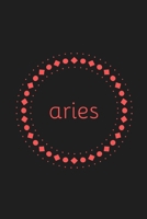 Aries: novelty star sign notebook 6"x9" 1712159437 Book Cover