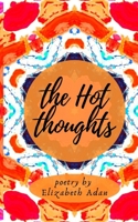 The Hot Thoughts B086B7TZ6M Book Cover