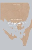 Livet p? ?erne. Bind 4. Vestp? i Det Sydfynske ?hav 8726294990 Book Cover