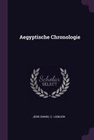 Aegyptische Chronologie 1377958655 Book Cover