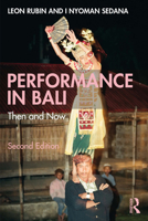 Performance in Bali: Then and Now 1041158130 Book Cover