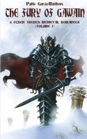 The Fury of Gawain & Other French Medieval Romances (Volume 1) 1649324537 Book Cover