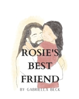 Rosies Best Friend null Book Cover