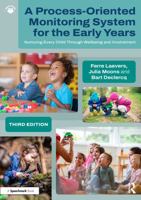 A Process-Oriented Monitoring System for the Early Years: Nurturing Every Child Through Wellbeing and Involvement 1041225296 Book Cover