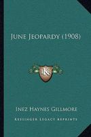 June Jeopardy 1164924273 Book Cover