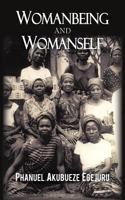 Womanbeing and Womanself: Characters in Black Women's Novels 1450265200 Book Cover