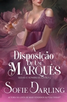 À Disposição de um Marquês (Sedas E Sombras) (Portuguese Edition) B0FNKNSTC8 Book Cover