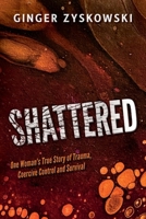 Shattered 1732947643 Book Cover