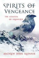 Spirits of Vengeance: The Assassin of Araneque B08QG7T6YS Book Cover