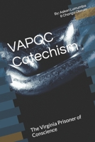 VAPOC Catechism: The Virginia Prisoner of Conscience B0CSV9TDRV Book Cover