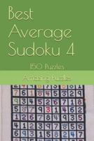 Best Average Sudoku 4 : 150 Puzzles 1728985412 Book Cover