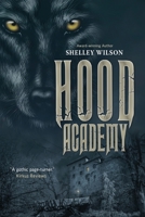 Hood Academy 1643970356 Book Cover