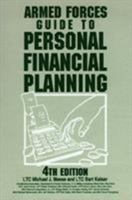 Armed Forces Guide to Personal Financial Planning: Strategies for Managing Your Budget, Savings, Insurance, Taxes, and Investments (Armed Forces Guide to Personal Financial Planning) 0811726649 Book Cover