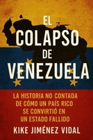 El colapso de Venezuela: Análisis Definitivo de la Crisis Económica, la Corrupción Sistémica y el Plan de Rescate para Reconstruir la Nación B0FX95BDVF Book Cover