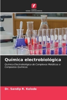 Química electrobiológica (Portuguese Edition) 6207767799 Book Cover