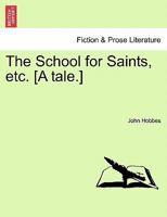 The School for Saints (1897) 1241578605 Book Cover