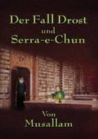 Der Fall Drost und Serra e Chun 1291376151 Book Cover