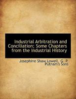 Industrial Arbitration and Conciliation 1240055048 Book Cover