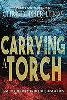 Carrying a Torch 1622889231 Book Cover