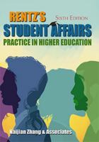 Rentz's Student Affairs Practice in Higher Education 0398094144 Book Cover