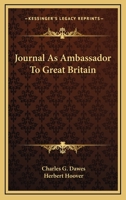 Journal as ambassador to Great Britain 1162989572 Book Cover