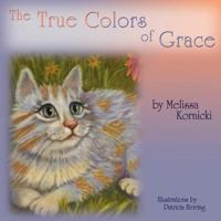 The True Colors of Grace 0615147356 Book Cover