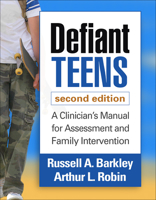 Defiant Teens: A Clinician's Manual for Assessment and Family Intervention 1572304405 Book Cover