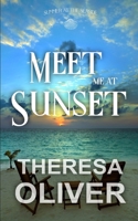 Meet Me at Sunset B0C2RX8R4W Book Cover